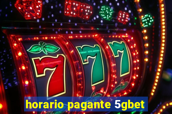 horario pagante 5gbet